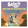 Gyldendal Bluey - Min far er fantastisk | Ludo Studio Pty Ltd | Språk: Dansk