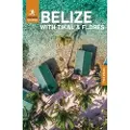 APA Publishing Rough Guides Belize with Tikal and Flores: Travel Guide with eBook