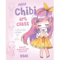 Quarto Publishing Group Mini Chibi Art Class