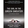 St. Martin's Griffin The Girl in the Green Sweater: A Life in Holocaust's Shadow