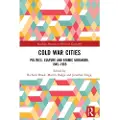 Taylor & Francis Ltd Cold War Cities