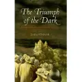 Oxford University Press The Triumph of the Dark