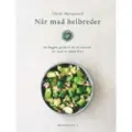 Forlaget Grønningen Når mad helbreder | Ulrik Hjerpsted | Språk: Dansk