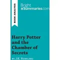 BrightSummaries.com Harry Potter and the Chamber of Secrets by J.K. Rowling (Book Analysis)