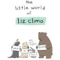 Running Press The Little World of Liz Climo