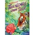 Karibu Trau niemals einem Tiger