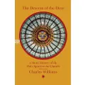 JAMES CLARKE & CO LTD The Descent of the Dove: A Short History of the Holy Spirit in the Church