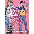 Hicks, Faith Erin Hockey Girl Loves Drama Boy