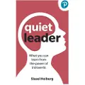 Pearson Education Limited Quiet Leader: What you can learn from the power of introverts