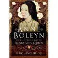 Pen and Sword Books Anne Boleyn, An Illustrated Life of Henry VIII's Queen