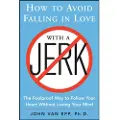 McGraw-Hill Education How to Avoid Falling in Love with a Jerk