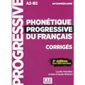 CLE Phonetique progressive du francais: Niveau intermediaire (A2/B2) Corriges