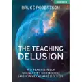 Hachette The Teaching Delusion