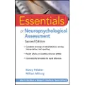 Wiley Essentials of Neuropsychological Assessment