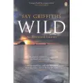 Penguin Books Ltd WILD - Griffiths, Jay
