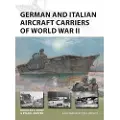 BLOOMSBURY German and Italian Aircraft Carriers of World War II
