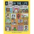 Michael O'Mara Books Ltd A Day in the Life of a Caveman, a Queen and Everything In Between