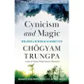 Shambhala Publications Cynicism and Magic