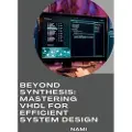 Tredition Beyond Synthesis: Mastering VHDL for Efficient System Design
