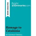 BrightSummaries.com Homage to Catalonia by George Orwell (Book Analysis)