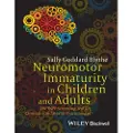 Wiley Neuromotor Immaturity in Children and Adults