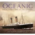 THE HISTORY PRESS LTD Oceanic - Chirnside, Mark