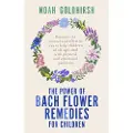 Hammersmith The Power of Bach Flower Remedies for Children