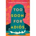 Amazon Publishing Too Soon for Adiós