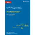 HarperCollins Cambridge International AS & A Level Mathematics Pure Mathematics 1 Student’s Book