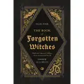 Watkins Media Limited The Book of Forgotten Witches