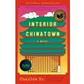 Knopf Doubleday Publishing Group Interior Chinatown: A Novel (National Book Award Winner)