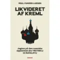 CSBOOKS Likvideret af Kreml | Poul Funder Larsen | Språk: Dansk
