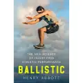 W. W. Norton & Company Ballistic - Abbott, Henry