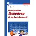 Auer Verlag i.d.AAP LW Viele klitzekleine Spielideen für den Deutschunterricht