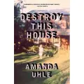 Simon & Schuster Destroy This House