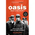 John Blake Publishing Ltd Oasis: What's The Story?: Life on tour with Liam and Noel Gallagher