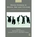 Taylor & Francis Ltd Doing Gender in Media, Art and Culture