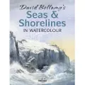 SEARCH PRESS LTD David Bellamy’s Seas & Shorelines in Watercolour