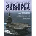 ANNESS PUBLISHING Aircraft Carriers, The World Encyclopedia of