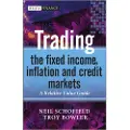 Wiley Trading the Fixed Income, Inflation and Credit Markets