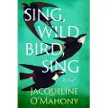 Amazon Publishing Sing, Wild Bird, Sing