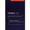 Columbia University Press Futures Past