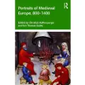 Taylor & Francis Ltd Portraits of Medieval Europe, 800–1400