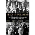 Columbia University Press Peace on Our Terms