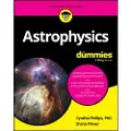Wiley Astrophysics For Dummies