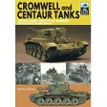 Pen and Sword Books Cromwell and Centaur Tanks