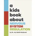 DK Publishing A Kids Book About Nervous System Regulation