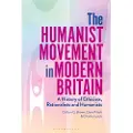 BLOOMSBURY The Humanist Movement in Modern Britain