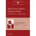 CROWN HOUSE PUBLISHING The Power Tactics of Jesus Christ and Other Essays
