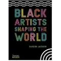 Thames & Hudson Black Artists Shaping the World